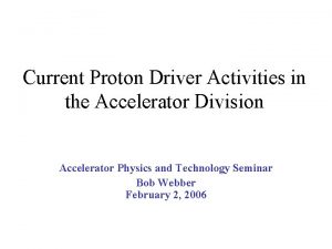 Current Proton Driver Activities in the Accelerator Division