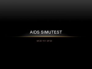 AIDS SIMUTEST MCB 151 SP 20 ANNOUNCEMENTS Exam