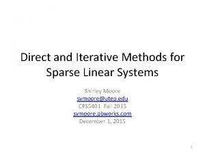 Direct and Iterative Methods for Sparse Linear Systems