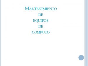 MANTENIMIENTO DE EQUIPOS DE COMPUTO FUNDAMENTOS DE ELECTRICIDAD