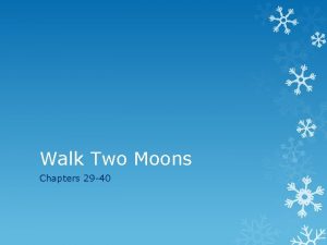 Walk Two Moons Chapters 29 40 Questions over