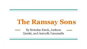 The Ramsay Sons By Brendan Emch Jackson Zariski