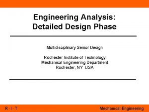 Engineering Analysis Detailed Design Phase Multidisciplinary Senior Design