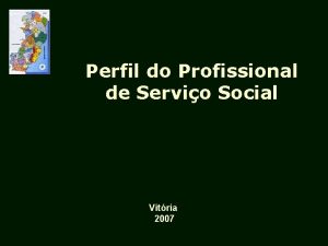 Perfil do Profissional de Servio Social Vitria 2007