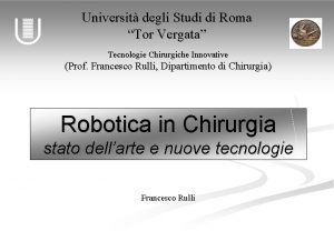 Universit degli Studi di Roma Tor Vergata Tecnologie