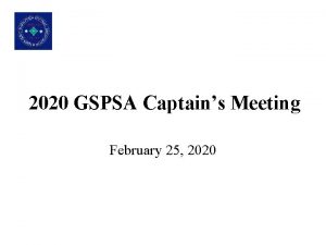 2020 GSPSA Captains Meeting February 25 2020 Agenda