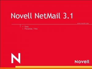 Novell Net Mail 3 1 Date Presenter Title