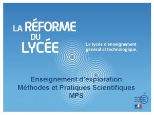 Le lyce denseignement gnral et technologique Enseignement dexploration