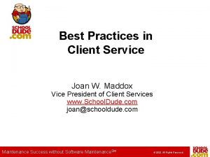 Best Practices in Client Service Joan W Maddox