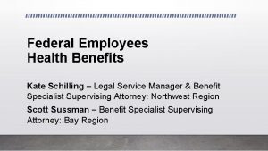 Federal Employees Health Benefits Kate Schilling Legal Service