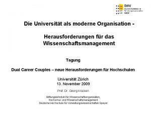 Die Universitt als moderne Organisation Herausforderungen fr das