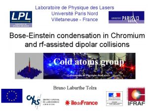 Laboratoire de Physique des Lasers Universit Paris Nord