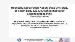 Hochschulkooperation Kuban State University of TechnologyDIL Deutsches Institut