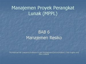 Manajemen Proyek Perangkat Lunak MPPL BAB 6 Manajemen