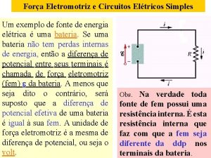 Fora Eletromotriz e Circuitos Eltricos Simples Um exemplo