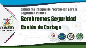 Estrategia Integral de Prevencin para la Seguridad Pblica