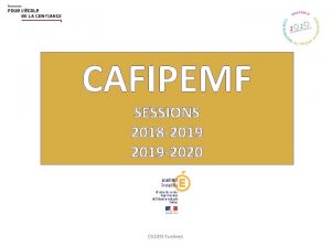 CAFIPEMF SESSIONS 2018 2019 2020 DSDEN Yvelines TEXTES