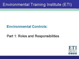 Environmental Training Institute ETI Environmental Controls Part 1