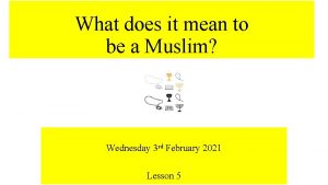 What does it mean to be a Muslim