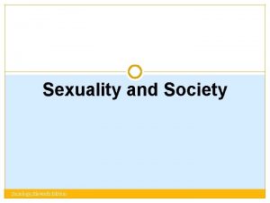 Sexuality and Society Sociology Eleventh Edition Understanding Sexuality