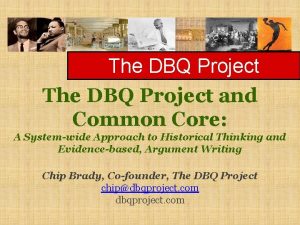 The DBQ Project and Common Core A Systemwide