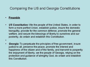 Comparing the US and Georgia Constitutions Preamble US