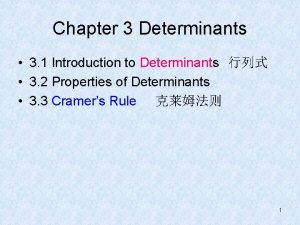 Chapter 3 Determinants 3 1 Introduction to Determinants