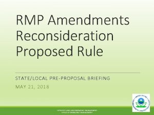 RMP Amendments Reconsideration Proposed Rule STATELOCAL PREPROPOSAL BRIEFING
