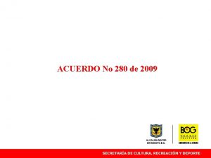 ACUERDO No 280 de 2009 ACUERDO No 280