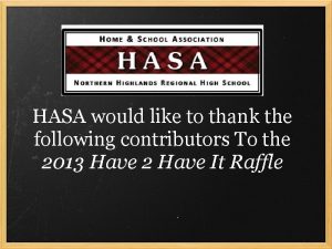 HASA would like to thank the following contributors
