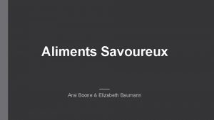 Aliments Savoureux Arai Boone Elizabeth Baumann Brittanys History