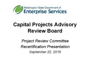 Capital Projects Advisory Review Board Project Review Committee