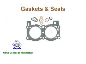 Gaskets Seals Nizwa College of Technology Gaskets Seals