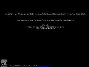 Tunable TwoCompartment OnDemand Sustained Drug Release Based on