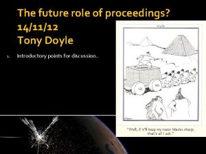 The future role of proceedings 141112 Tony Doyle