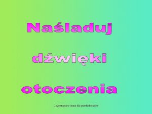 Logoterapia w domu dla przedszkolakw ONOMATOPEJE To obrazy