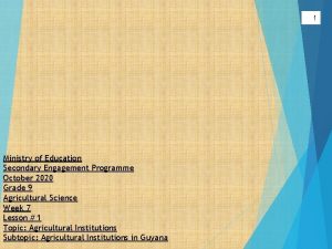 1 Ministry of Education Secondary Engagement Programme October