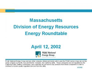 Massachusetts Division of Energy Resources Energy Roundtable April