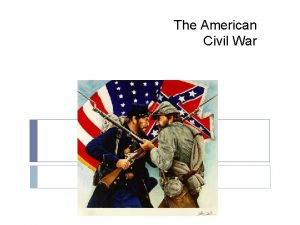 The American Civil War Election of 1860 Abraham