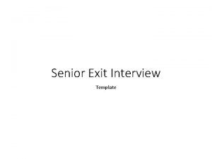 Senior Exit Interview Template My Inspiration Towards This