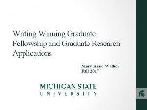 Writing Winning Graduate Fellowship and Graduate Research Applications