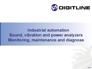 Industrial automation Sound vibration and power analyzers Monitoring