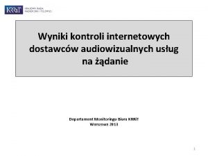 Wyniki kontroli internetowych dostawcw audiowizualnych usug na danie