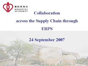 Collaboration across the Supply Chain through ERPS 24