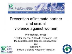Prevention of intimate partner and sexual violence against