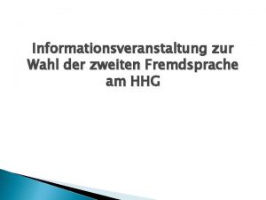 Informationsveranstaltung zur Wahl der zweiten Fremdsprache am HHG