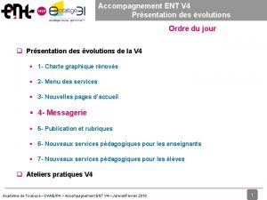 Accompagnement ENT V 4 Prsentation des volutions Ordre