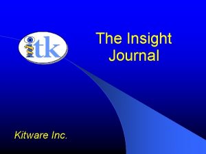 The Insight Journal Kitware Inc Credits Julien Jomier