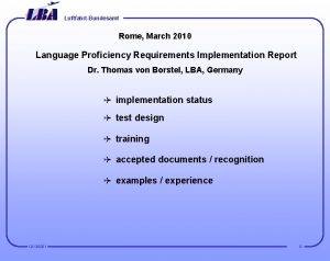 LuftfahrtBundesamt Rome March 2010 Language Proficiency Requirements Implementation