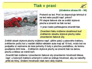 Tlak v praxi Uebnice strana 89 90 Prolomil